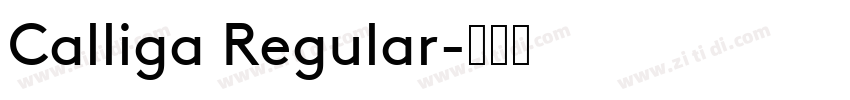 Calliga Regular字体转换